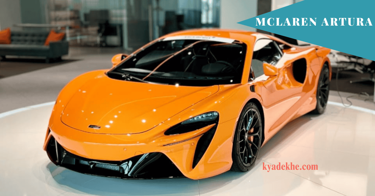 McLaren Artura Price 2024 Review, Images, Colours